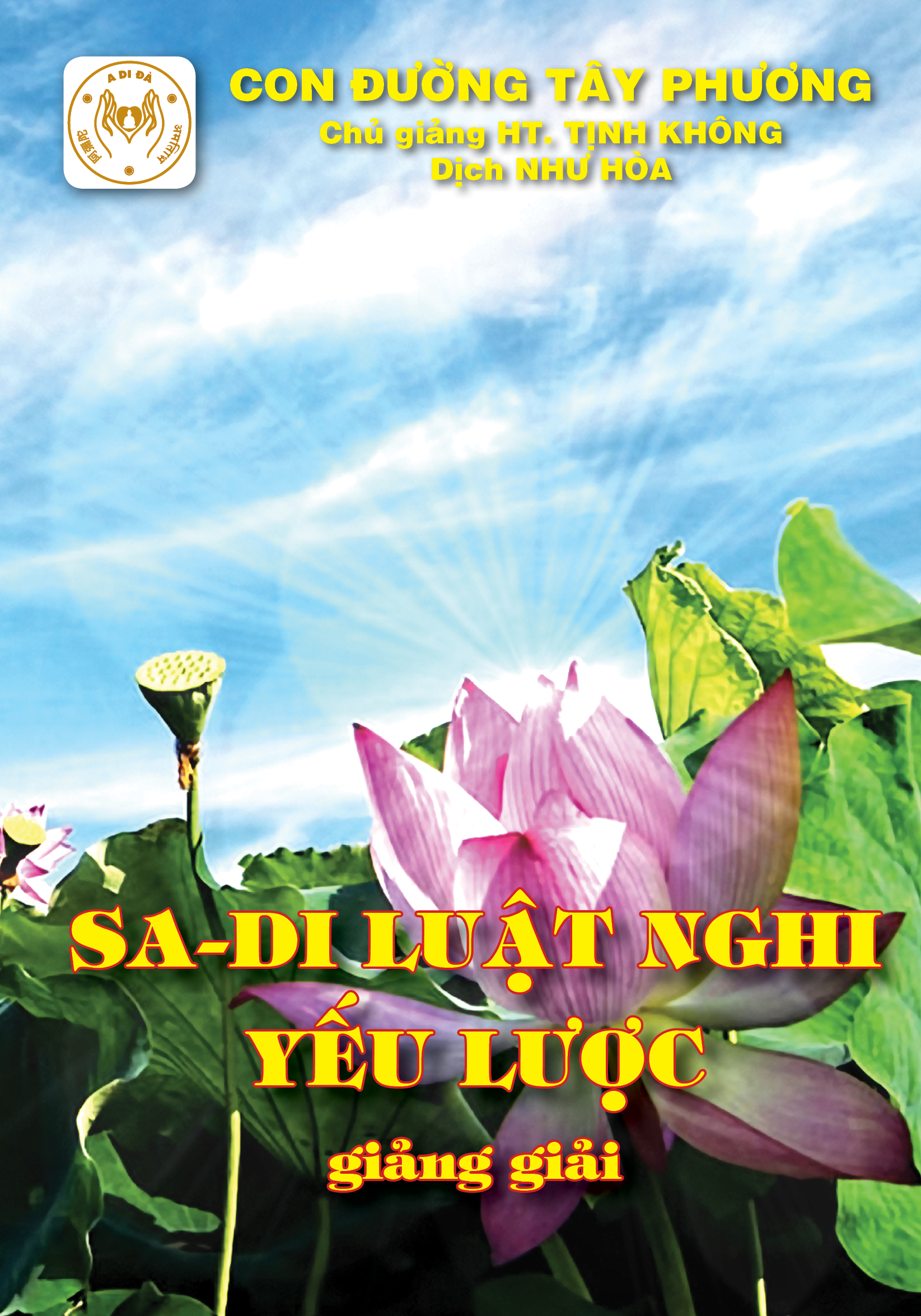 Sa Di Luật Nghi Yếu Lược giảng giải