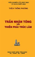 TRẦN NHÂN TÔNG VỚI THIỀN PHÁI TRÚC LÂM